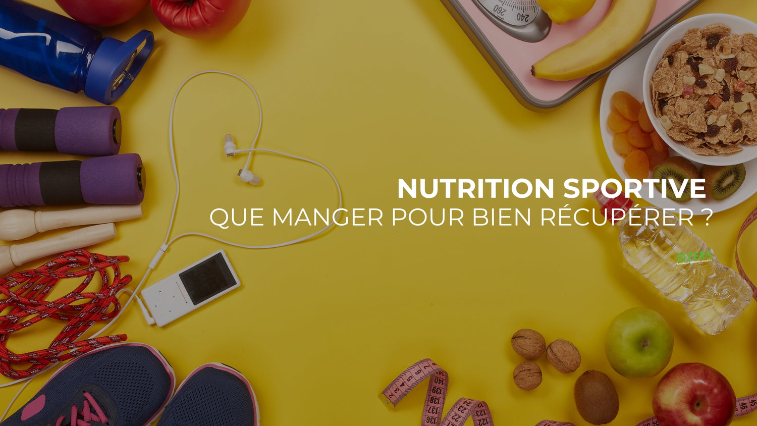 Nutrition sportive : que manger pour bien récupérer ?