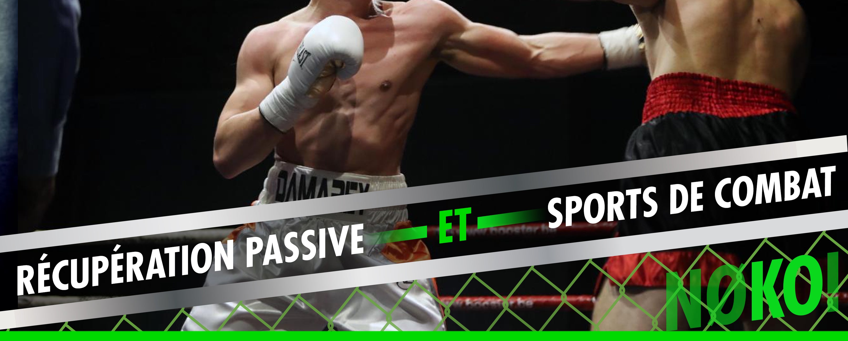 La récupération passive pour les sports de combat